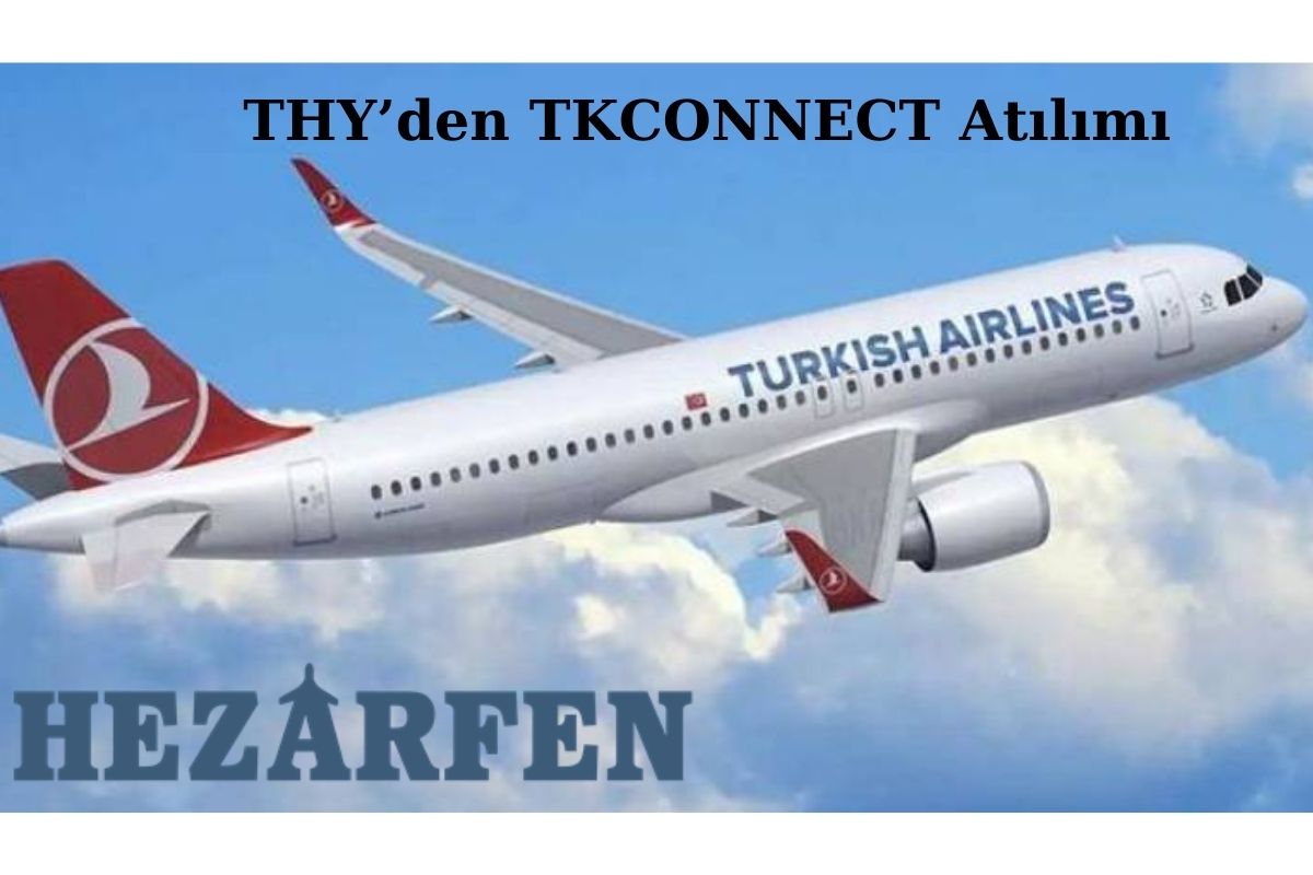 THY’den TKCONNECT Atılımı